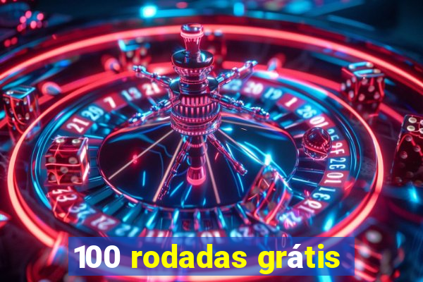 100 rodadas grátis