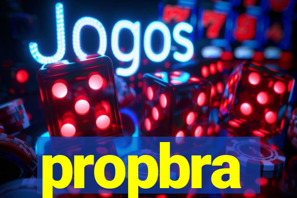 propbra