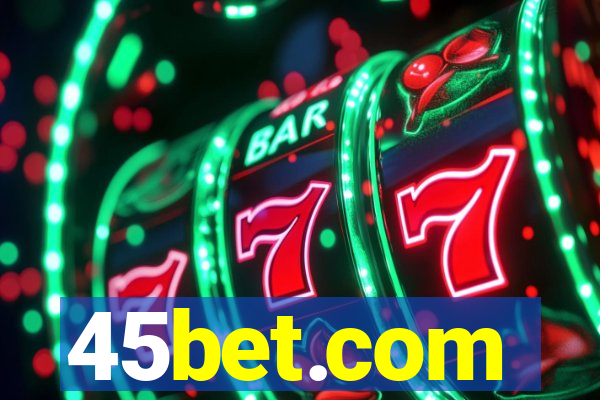 45bet.com