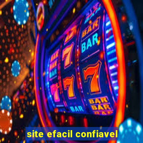 site efacil confiavel