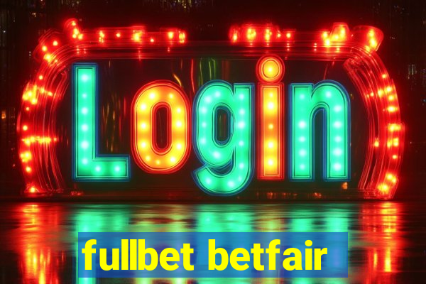 fullbet betfair