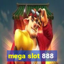 mega slot 888