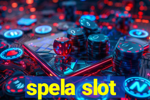 spela slot