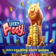 microgaming slots games