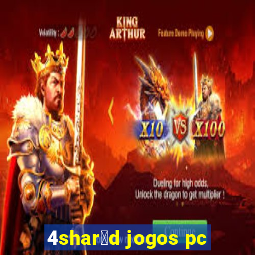 4shar茅d jogos pc