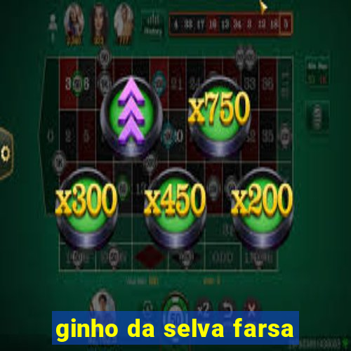 ginho da selva farsa