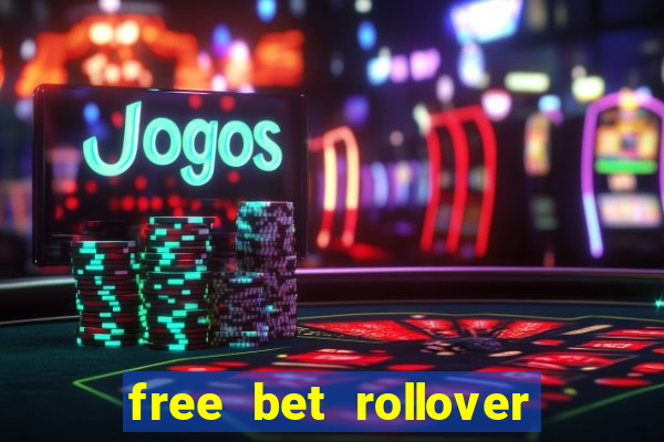 free bet rollover blaze como funciona