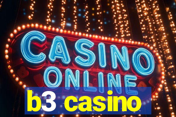 b3 casino