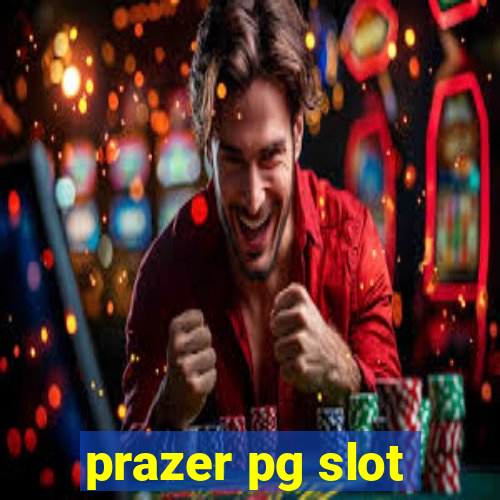 prazer pg slot