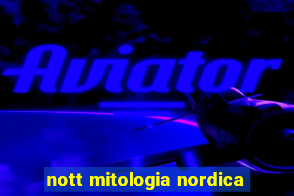 nott mitologia nordica