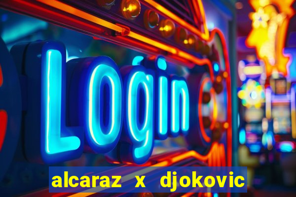 alcaraz x djokovic ao vivo