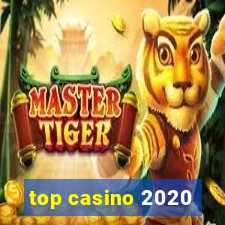 top casino 2020