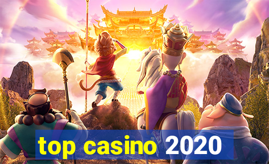 top casino 2020