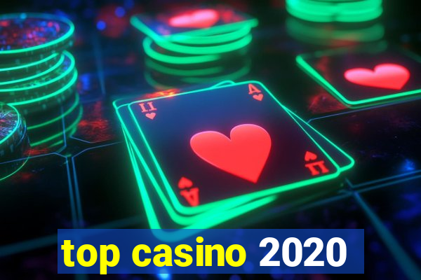 top casino 2020