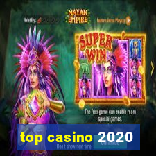 top casino 2020