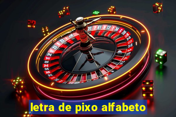 letra de pixo alfabeto