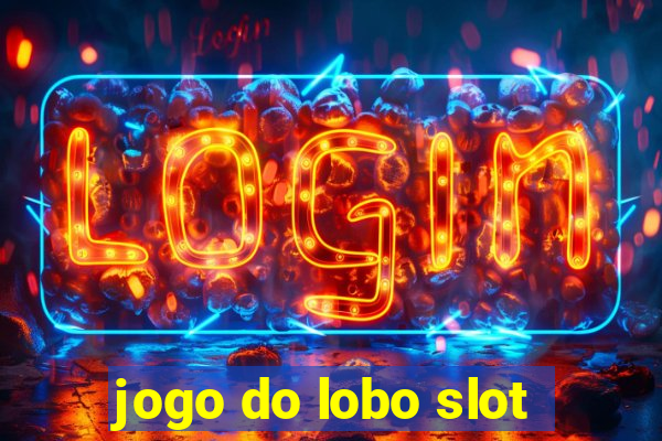 jogo do lobo slot