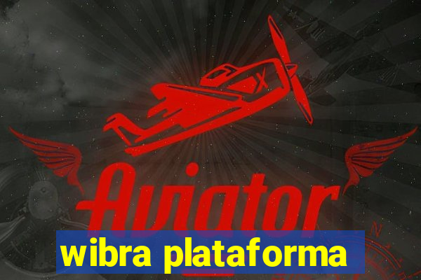 wibra plataforma