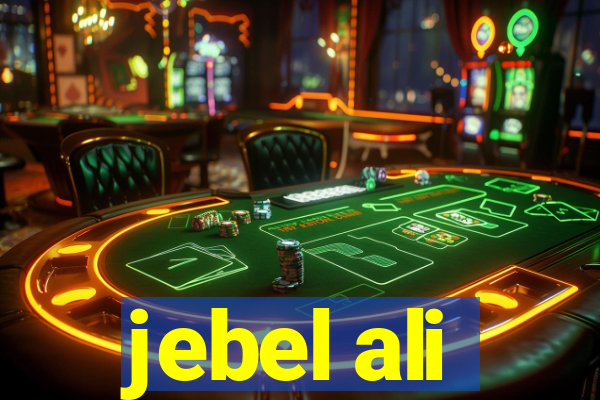 jebel ali