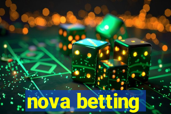 nova betting