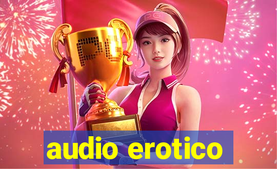 audio erotico