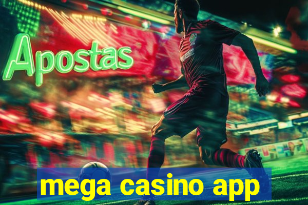 mega casino app