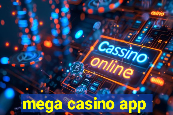 mega casino app