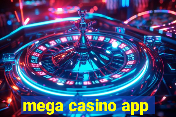 mega casino app