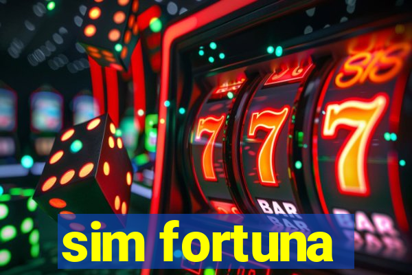 sim fortuna