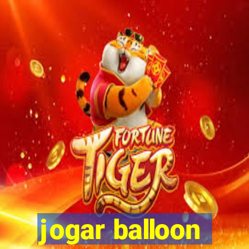 jogar balloon