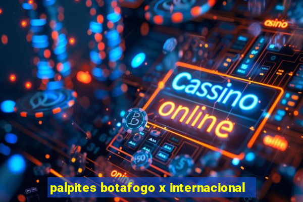 palpites botafogo x internacional