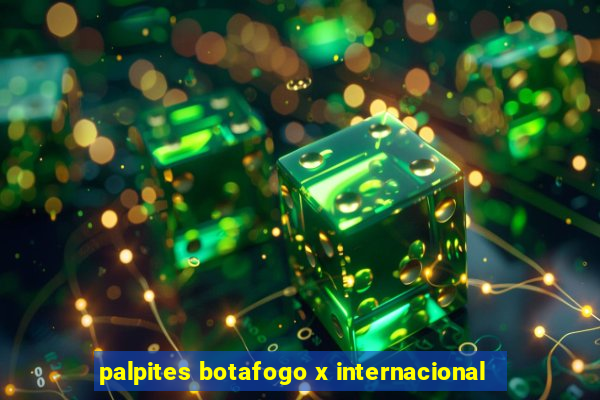 palpites botafogo x internacional