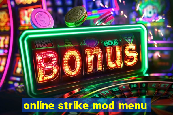 online strike mod menu