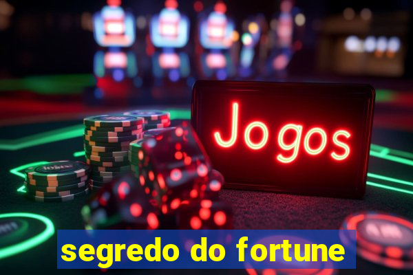 segredo do fortune