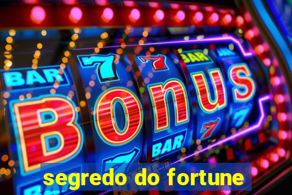 segredo do fortune