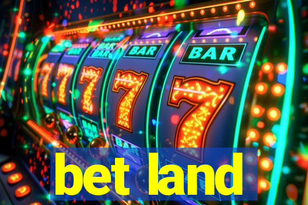 bet land