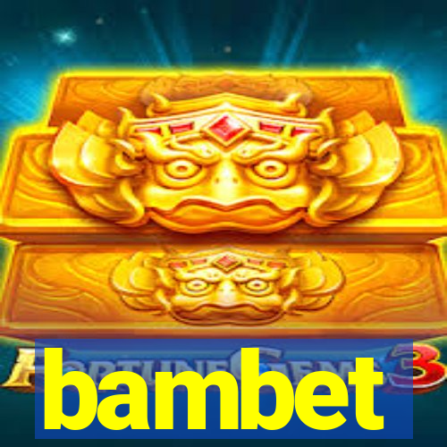 bambet