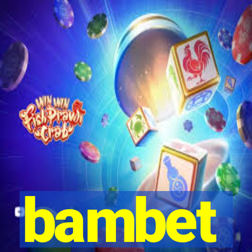 bambet