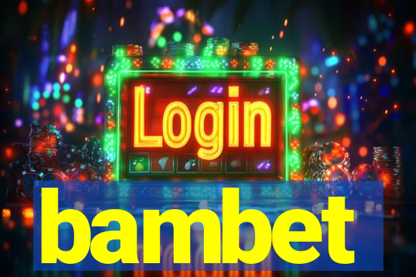 bambet