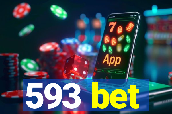 593 bet