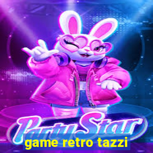 game retro tazzi