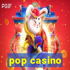 pop casino