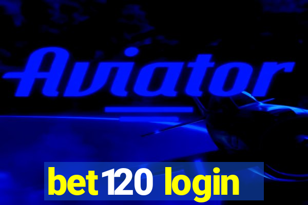 bet120 login