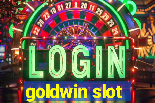 goldwin slot