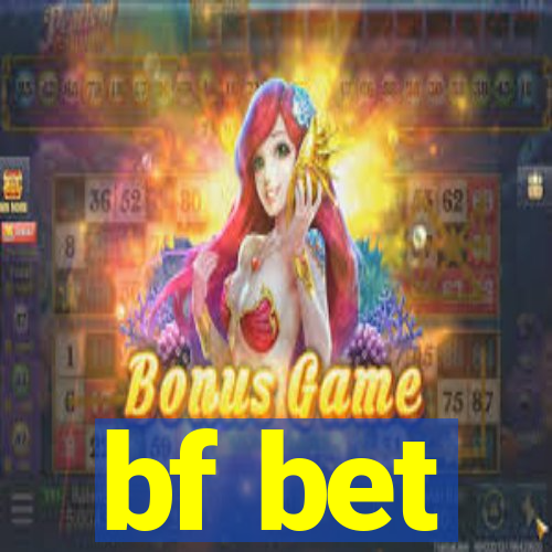 bf bet