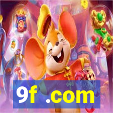 9f .com