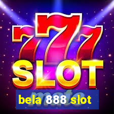 bela 888 slot