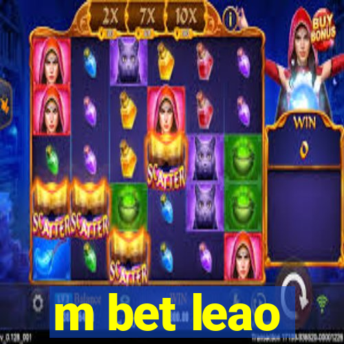 m bet leao