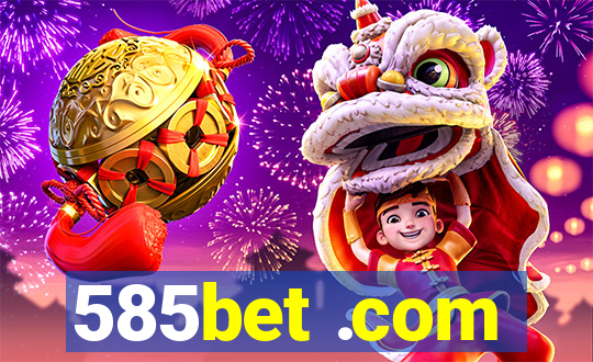 585bet .com