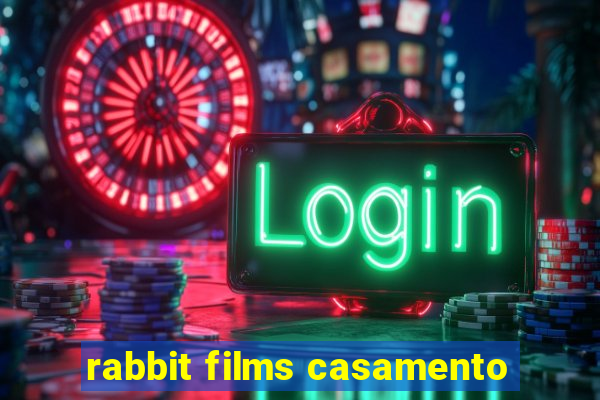 rabbit films casamento